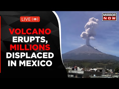 Mexico’s Popocatepetl Volcano Eruption LIVE: Alert Level Raised as Volcano Ejects Lava | World News